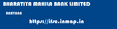 BHARATIYA MAHILA BANK LIMITED  HARYANA     ifsc code